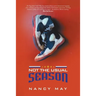 Not the Usual Season