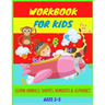 Workbook: Ages 3-5: Learn Animals, Shapes, Numbers, Alphabet, Tracing & Improve Hand Writing