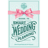 Guide to Smart Wedding Planning