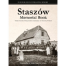 Staszów Memorial Book: Translation of Sefer Staszów (The Staszów Book)