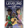 A Beginner's Guide to Leveling Up: A Graphic Novel