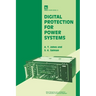Digital Protection for Power Systems