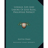 Lineage, Life And Labors Of Jose Rizal, Philippine Patriot