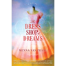 The Dress Shop of Dreams