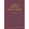 Annotated Key to Lambdin's Introduction to Biblical Hebrew