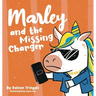 Marley and the Missing Charger