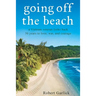 going off the beach: a Vietnam veteran looks back 50 years to love, war, and courage
