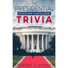 Presidential Foreign Language Trivia; 2nd Edition