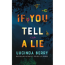 If You Tell a Lie: A Thriller