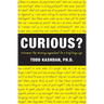 Curious?
