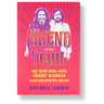 Friend of the Devil: My Wild Ride with Jerry Garcia and Grateful Dead