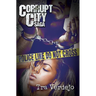 Corrupt City Saga