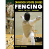 Fencing: Skills. Tactics. Training