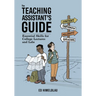 The Teaching Assistants Guide: Essential Skills for College Lectures and Labs