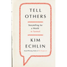 Tell Others: Storytelling for a World in Turmoil
