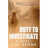 Duty to Investigate