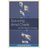 Surviving Amid Chaos: Israel's Nuclear Strategy
