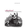 Abandoned: Foundlings in Nineteenth-Century New York City