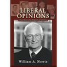 Liberal Opinions: My Life in the Stream of History