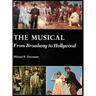 The Musical (hardback): From Broadway to Hollywood