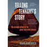 Telling Tennant's Story: The Strange Career of the Great Australian Silence