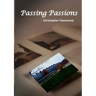 Passing Passions