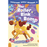 The Roller Rink Romp