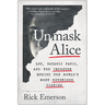 Unmask Alice: Lsd, Satanic Panic, and the Imposter Behind the World's Most Notorious Diaries
