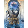 This Eclipsed Crown