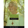 Martyr of the Amazon