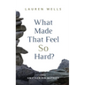 What Made That Feel So Hard?: The Unstacking Method