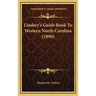 Lindsey's Guide Book To Western North Carolina (1890)