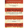 Beyond Fundamentalism: Confronting Religious Extremism in the Age of Globalization