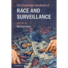 The Cambridge Handbook of Race and Surveillance