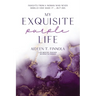 My Exquisite Purple Life: Insights from a Woman Who Never Should Have Made It but Did
