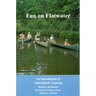 Fun On Flatwater: An Introduction to Adirondack Canoeing