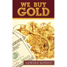 We Buy Gold