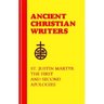 56. St. Justin Martyr: The First and Second Apologies