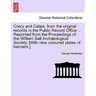 Crecy and Calais, from the Original Records in the Public Record Office ... Reprinted from the Proceedings of the William Salt Archaeological Society.