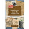 Love Letters from the Front Lines: My Father in Italy during World War II