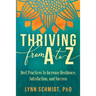 Thriving from A to Z: Best Practices to Increase Resilience, Satisfaction, and Success