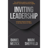 Inviting Leadership: Invitation-Based Change(TM) in the New World of Work