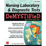 Nursing Laboratory & Diagnostic Tests Demystified, Second Edition