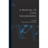 A Manual of Civil Engineering