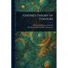 Goethe's Theory of Colours