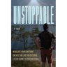Unstoppable: 40 Days to Unleash Your Inner Power