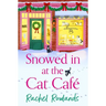 Snowed in at the Cat Cafe: A Purr-Fectly Cosy Romance to Warm Your Heart!