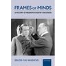 Frames of Minds: A History of Neuropsychiatry on Screen