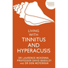Living with Tinnitus and Hyperacusis