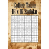 Coffee Table 16 x 16 Sudoku: Mega Sudoku featuring 55 HARD Large 16 x 16 Sudoku Puzzles and Solutions
